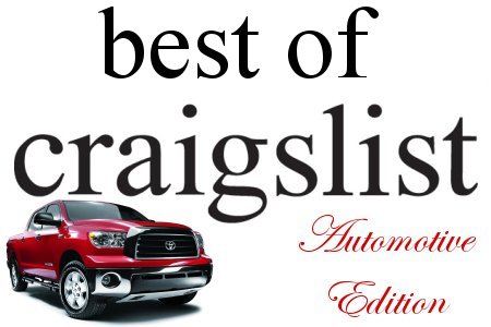 best-of-craigslist-automotive Best of Craigslist posts with an automotive flavor